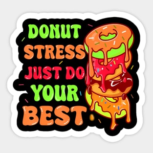 Donut Stress Best Testing Day Test Day Sticker